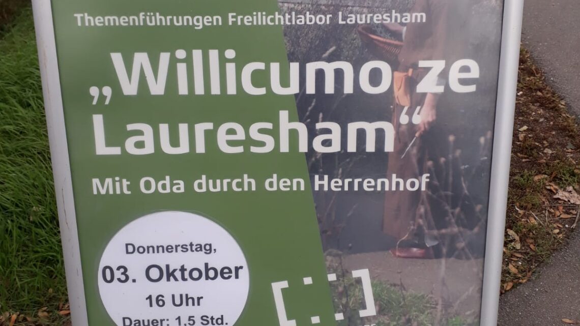 03.10.2019 – Mit Oda durch den Herrenhof (Lauresham)